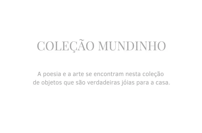Coleção Mundinho - Esculturas 